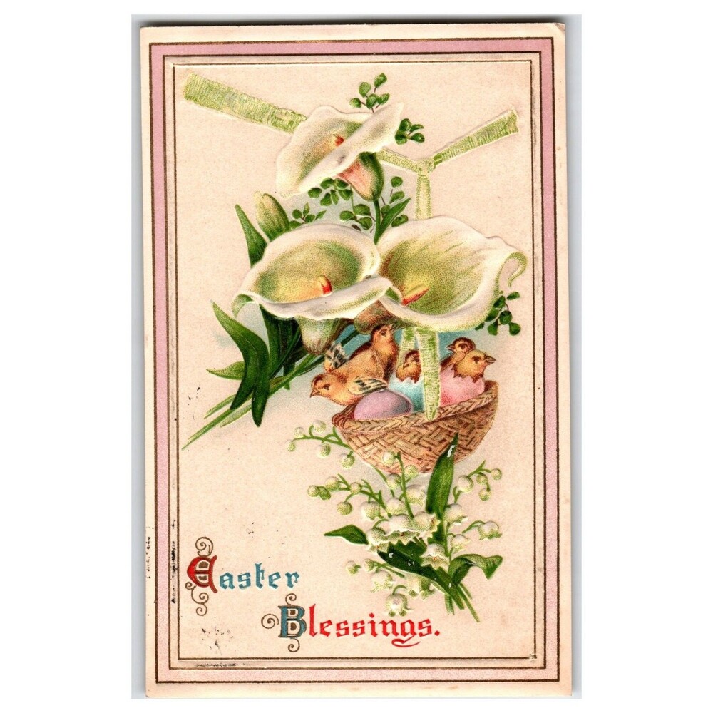 Vintage Easter Blessings Postcard Embossed Calla Lilies Chicks Nest Germany